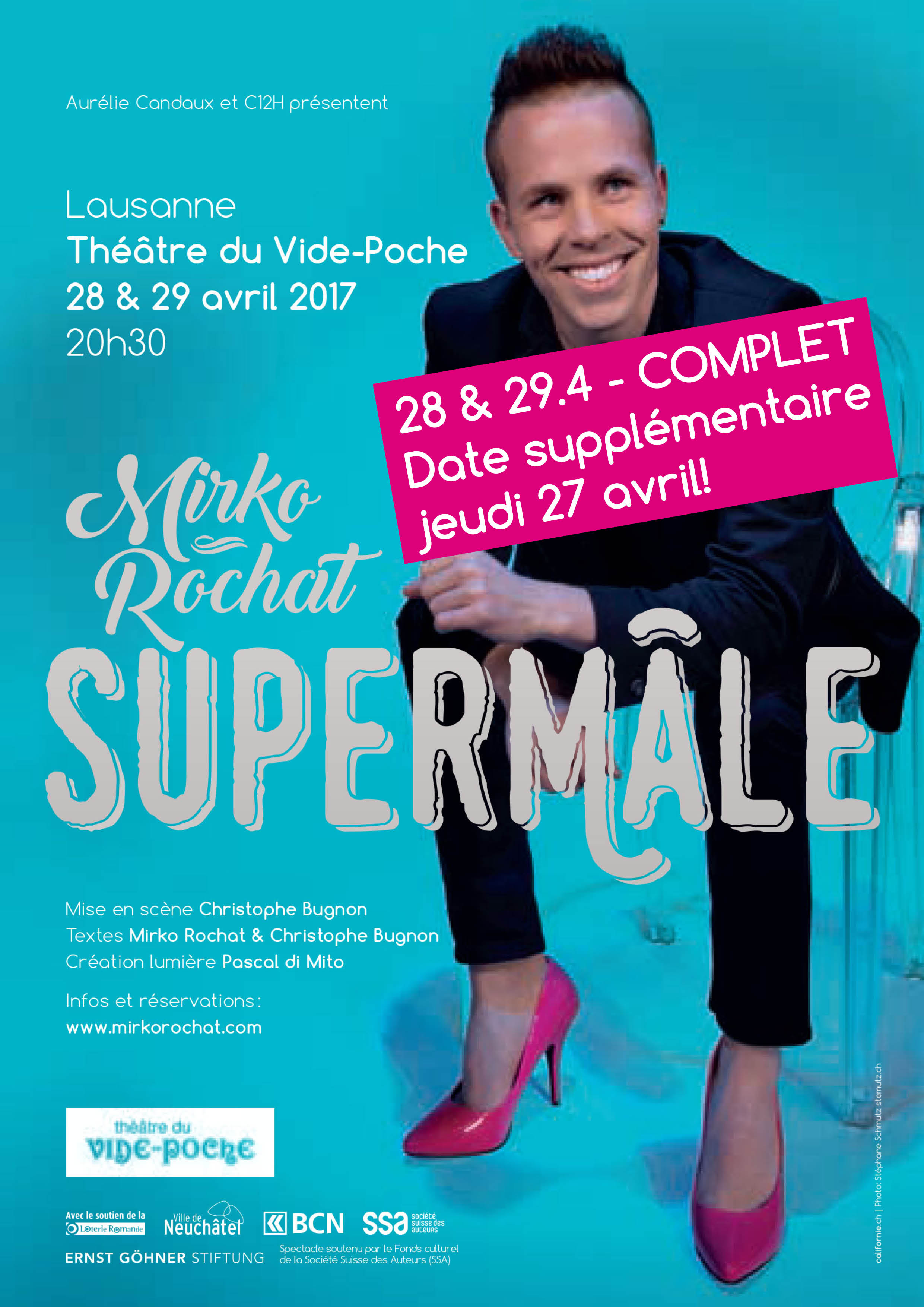 Date supplémentaire au Théâtre du Vide Poche à Lausanne le 27 avril - Supermâle - Mirko Rochat