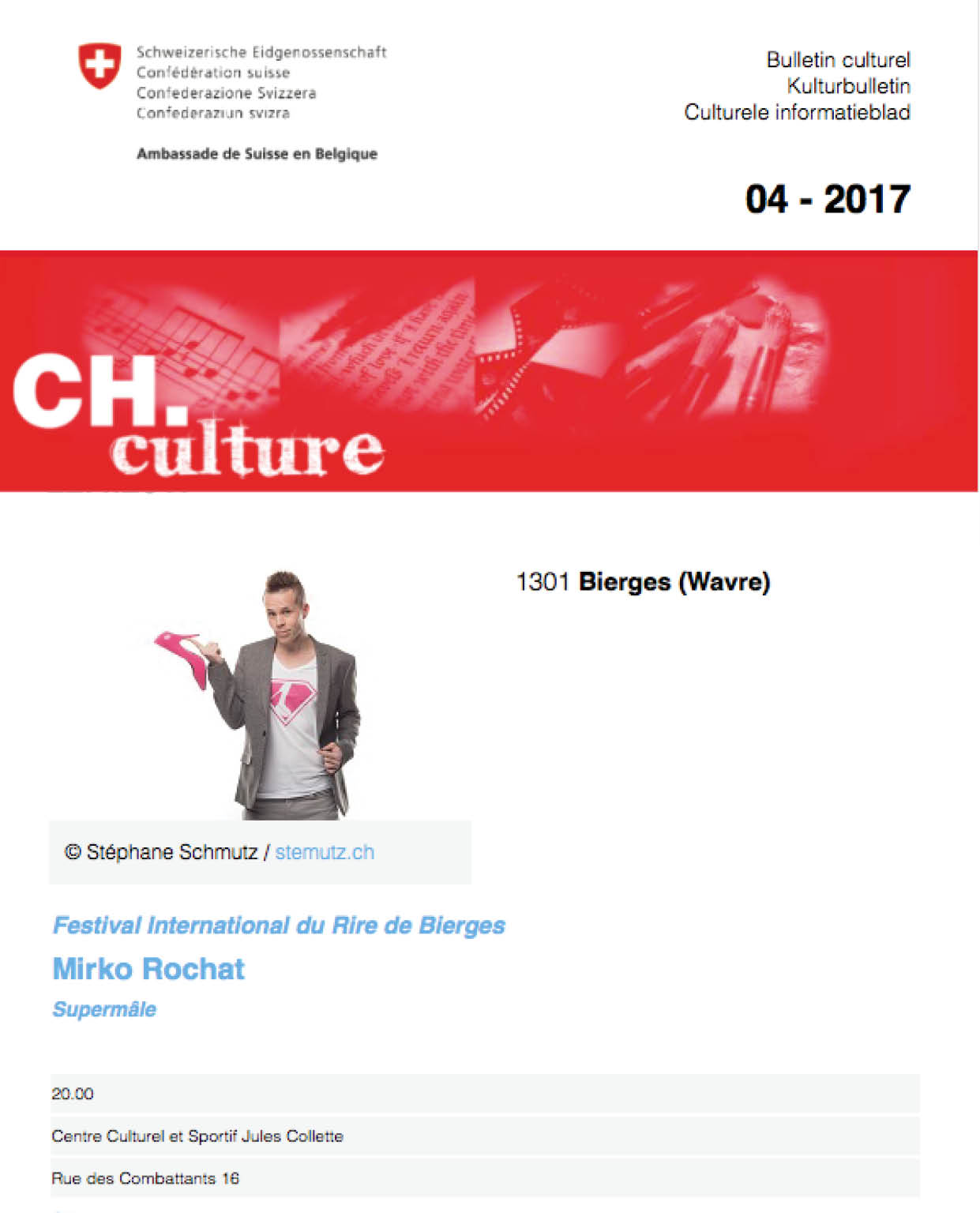 L'ambassade de Suisse à Bruxelles annonce la venue de Mirko Rochat - Supermâle lors du Festival International d'humour de Bierges